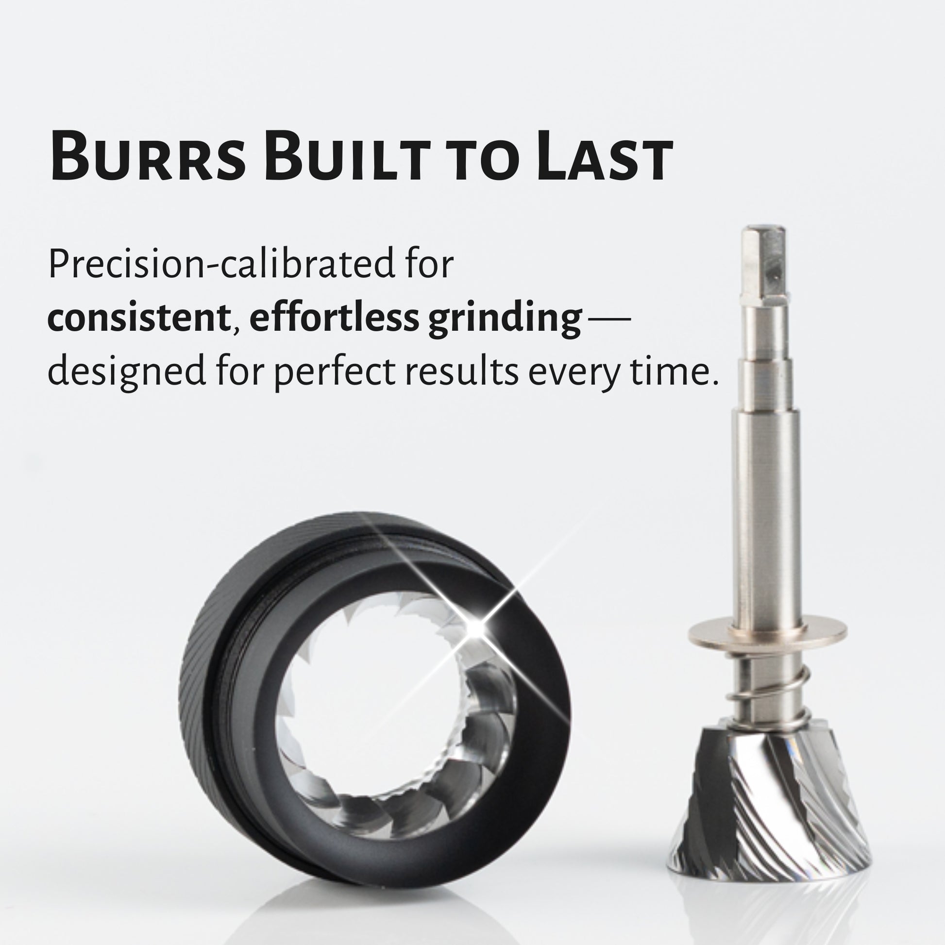 Burrs with text highlighting their precision and reliability on a white background.